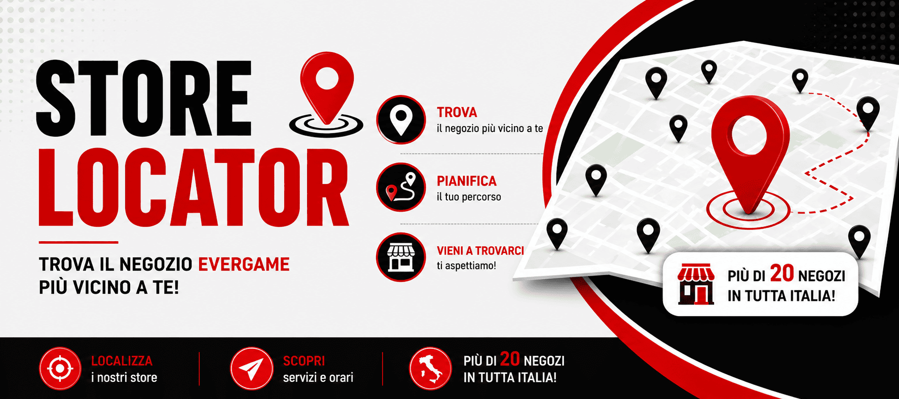 Mappa Negozi e Franchising Evergame in Italia